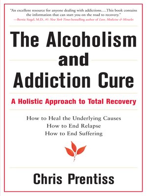 cover image of The Alcoholism and Addiction Cure